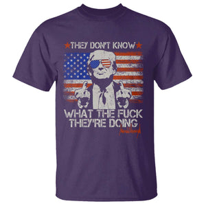 Funny Trump They Don't Know What The Fuck They're Doing T Shirt Vintage American Flag TS11 Purple Print Your Wear