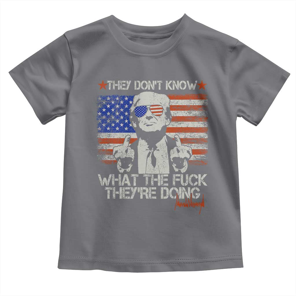 Funny Trump They Don't Know What The Fuck They're Doing Toddler T Shirt Vintage American Flag TS11 Charcoal Print Your Wear
