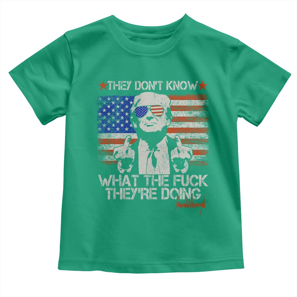 Funny Trump They Don't Know What The Fuck They're Doing Toddler T Shirt Vintage American Flag TS11 Irish Green Print Your Wear