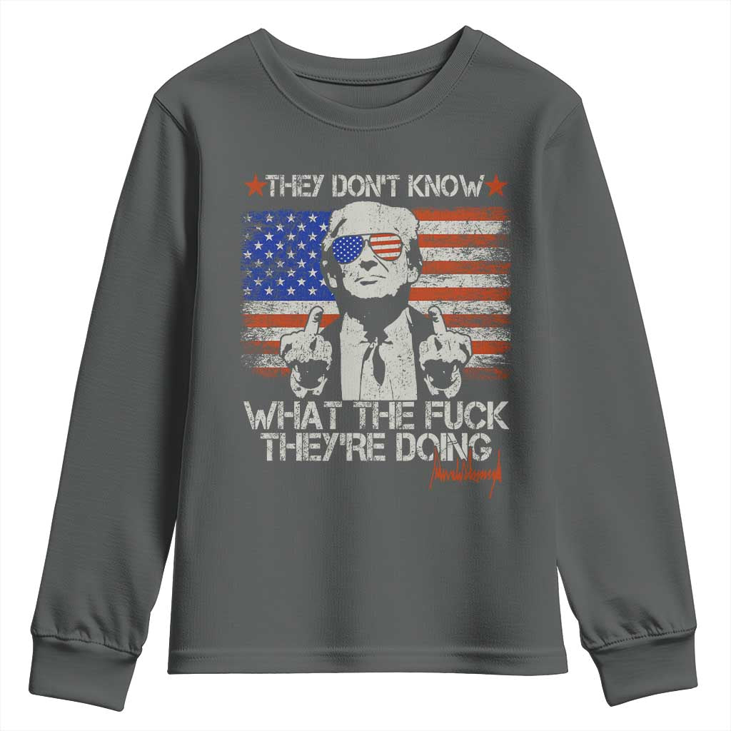 Funny Trump They Don't Know What The Fuck They're Doing Youth Sweatshirt Vintage American Flag TS11 Dark Heather Print Your Wear