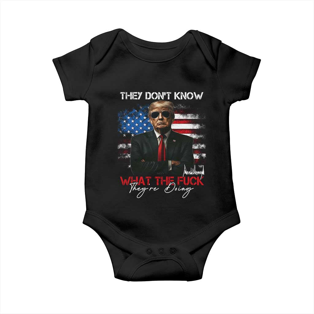 Funny Trump They Don't Know What The Fuck They're Doing Baby Onesie American Flag TS11 Black Print Your Wear