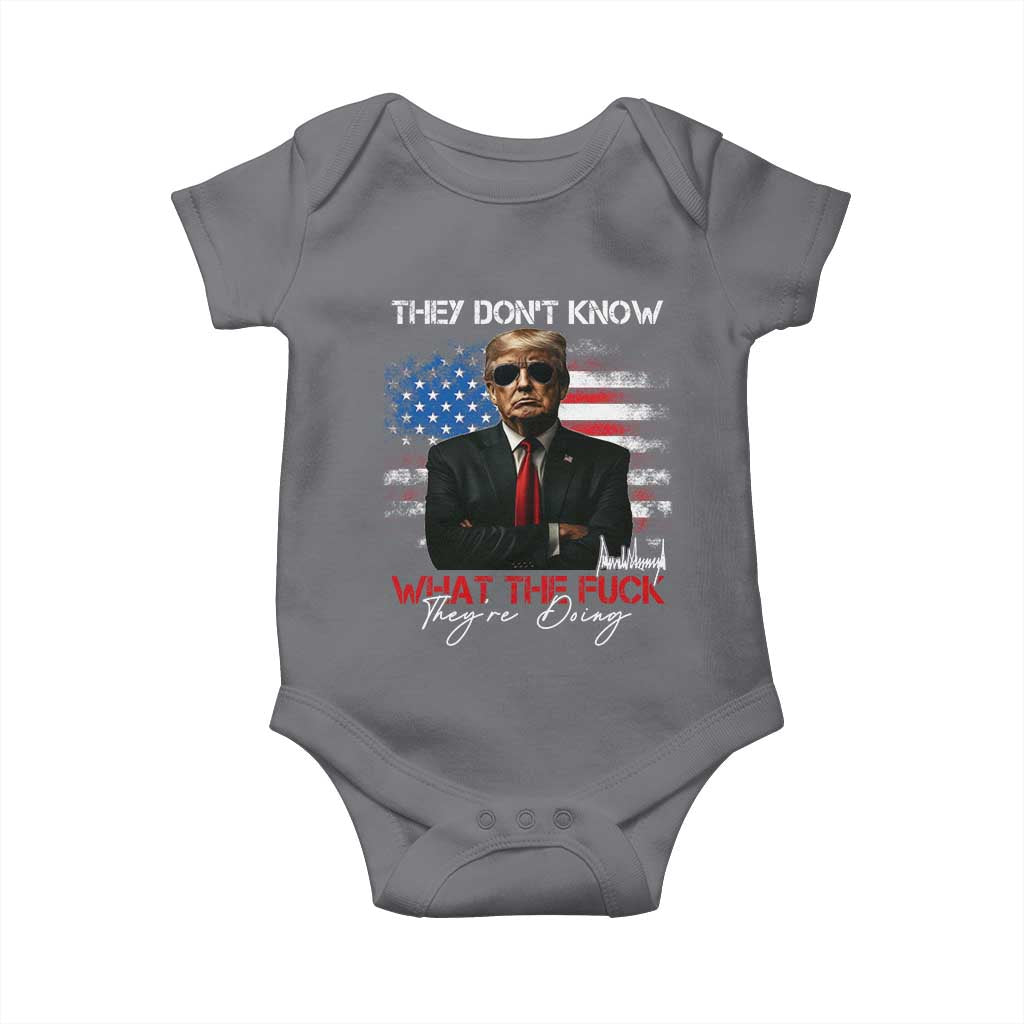 Funny Trump They Don't Know What The Fuck They're Doing Baby Onesie American Flag TS11 Charcoal Print Your Wear