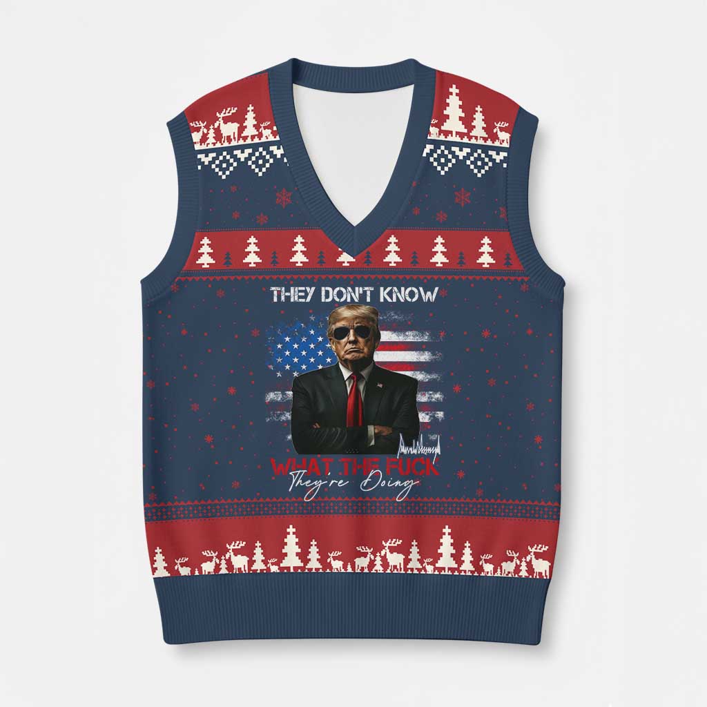 Funny Trump They Don't Know What The Fuck They're Doing V-Neck Knit Sweater Vest American Flag TS11 Navy Red Print Your Wear