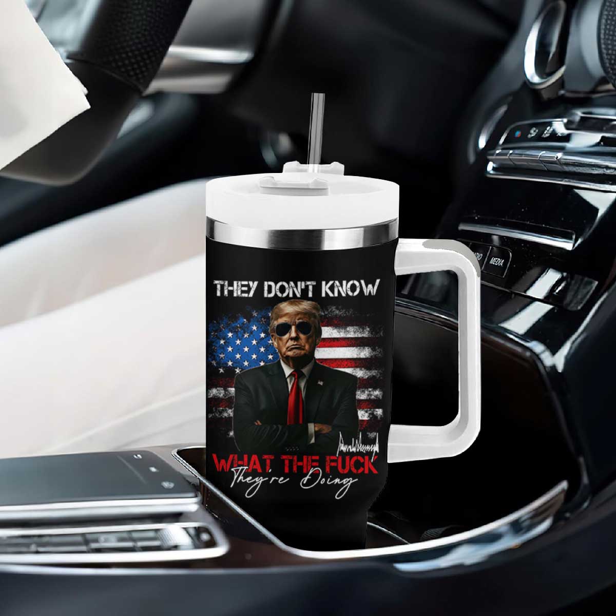 Funny Trump They Don't Know What The Fuck They're Doing Tumbler With Handle American Flag TS11 Print Your Wear