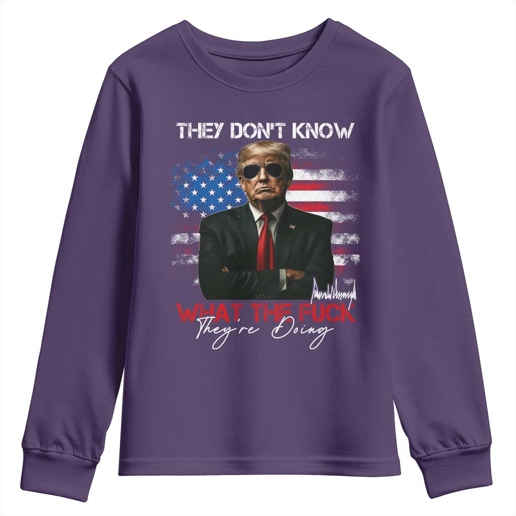 Funny Trump They Don't Know What The Fuck They're Doing Youth Sweatshirt American Flag TS11 Purple Print Your Wear