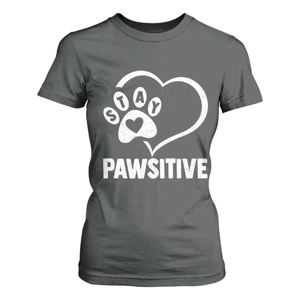 Funny Stay Pawsitive T Shirt For Women Cat Dog Lover Positive Vibes TS11 Dark Heather Print Your Wear