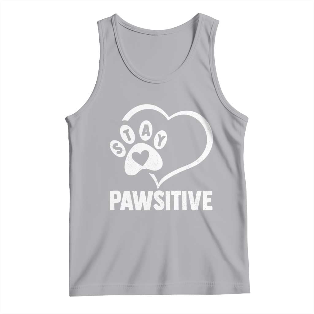 Funny Stay Pawsitive Tank Top Cat Dog Lover Positive Vibes TS11 Athletic Heather Print Your Wear