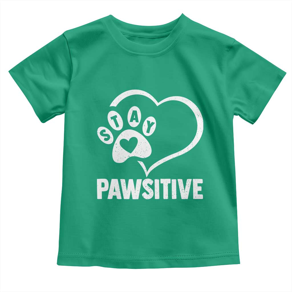Funny Stay Pawsitive Toddler T Shirt Cat Dog Lover Positive Vibes TS11 Irish Green Print Your Wear