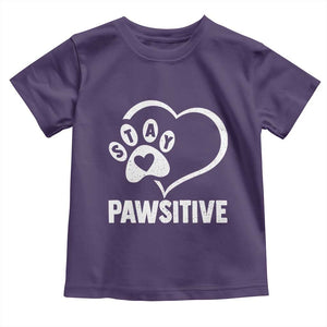 Funny Stay Pawsitive Toddler T Shirt Cat Dog Lover Positive Vibes TS11 Purple Print Your Wear