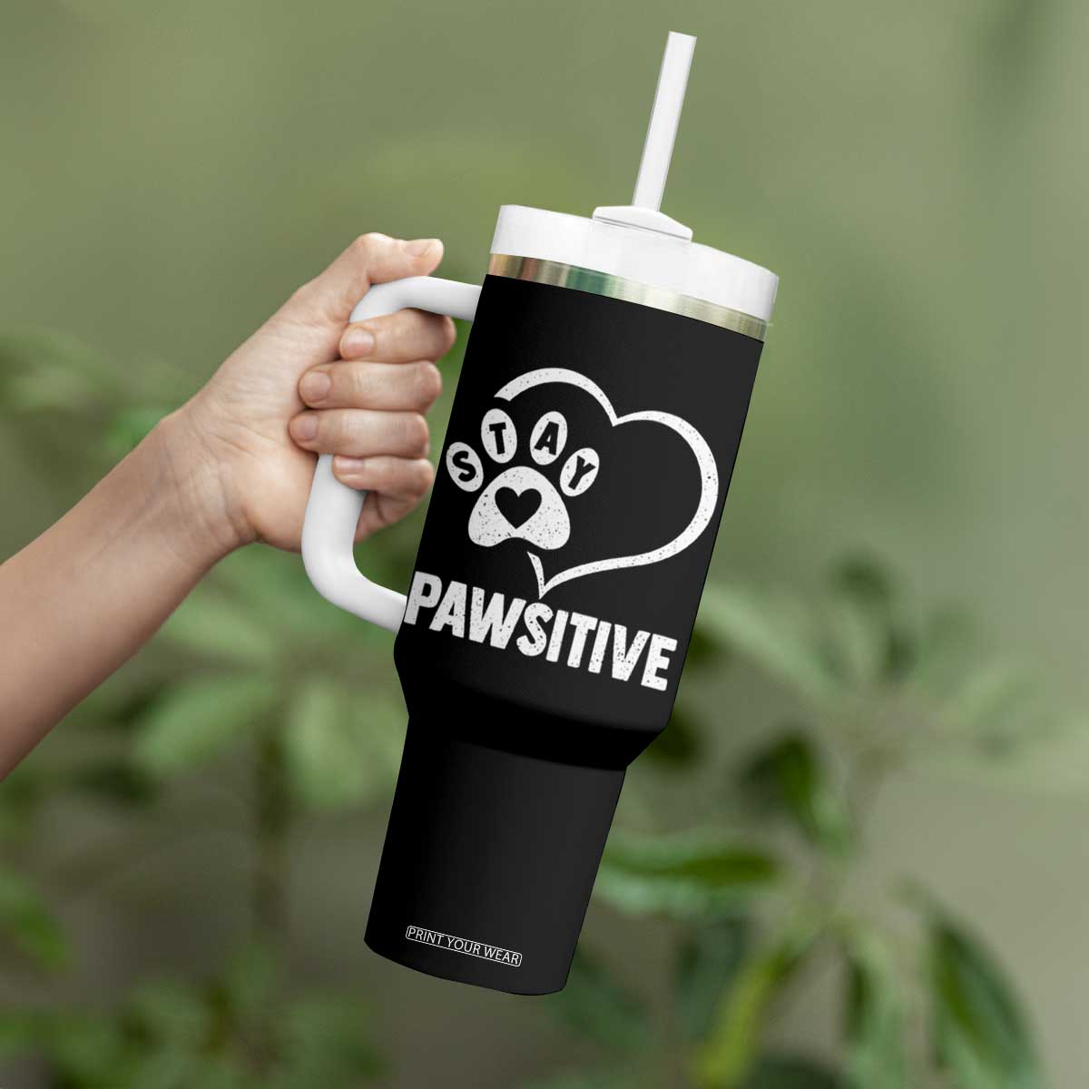 Funny Stay Pawsitive Tumbler With Handle Cat Dog Lover Positive Vibes TS11 Print Your Wear