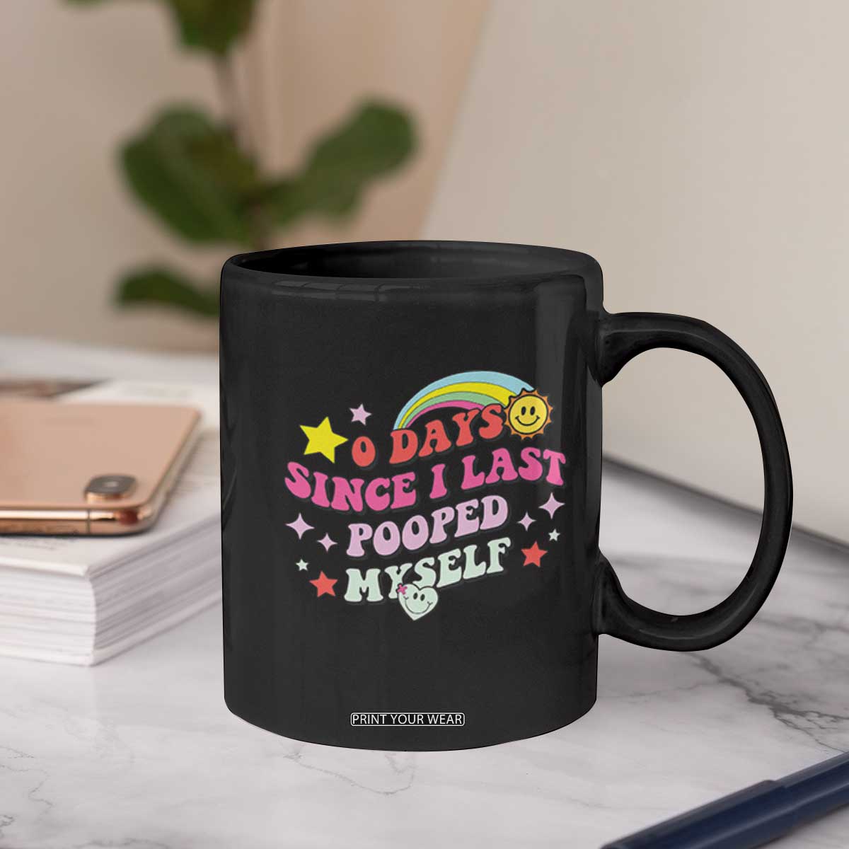 Funny 0 Days Since I Last Pooped Myself Coffee Mug Joke Meme Gag TS11 Print Your Wear
