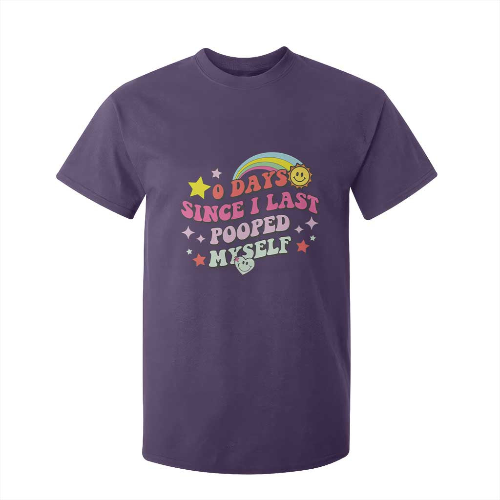 Funny 0 Days Since I Last Pooped Myself T Shirt For Kid Joke Meme Gag TS11 Purple Print Your Wear