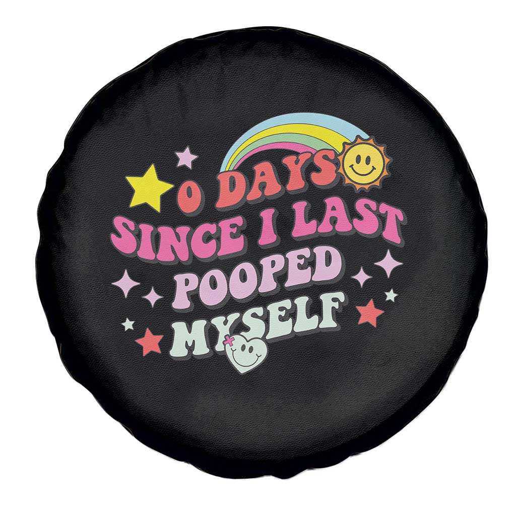Funny 0 Days Since I Last Pooped Myself Spare Tire Cover Joke Meme Gag TS11 Print Your Wear