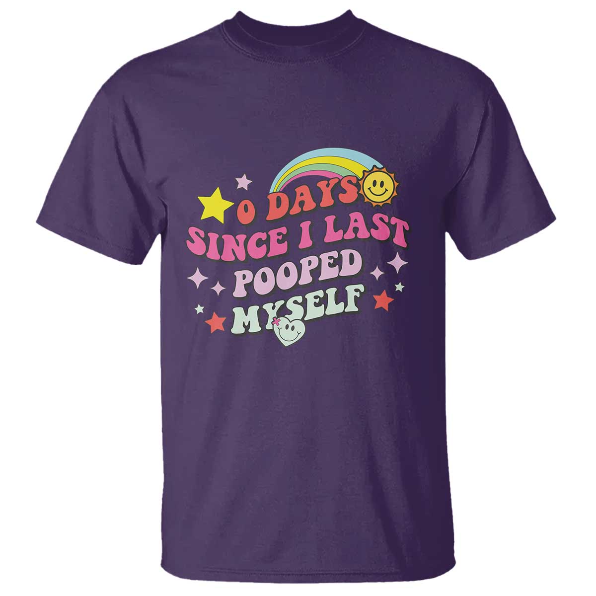 Funny 0 Days Since I Last Pooped Myself T Shirt Joke Meme Gag TS11 Purple Print Your Wear