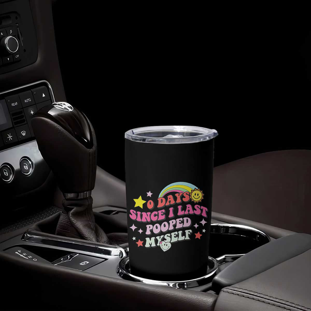 Funny 0 Days Since I Last Pooped Myself Tumbler Cup Joke Meme Gag TS11 Print Your Wear