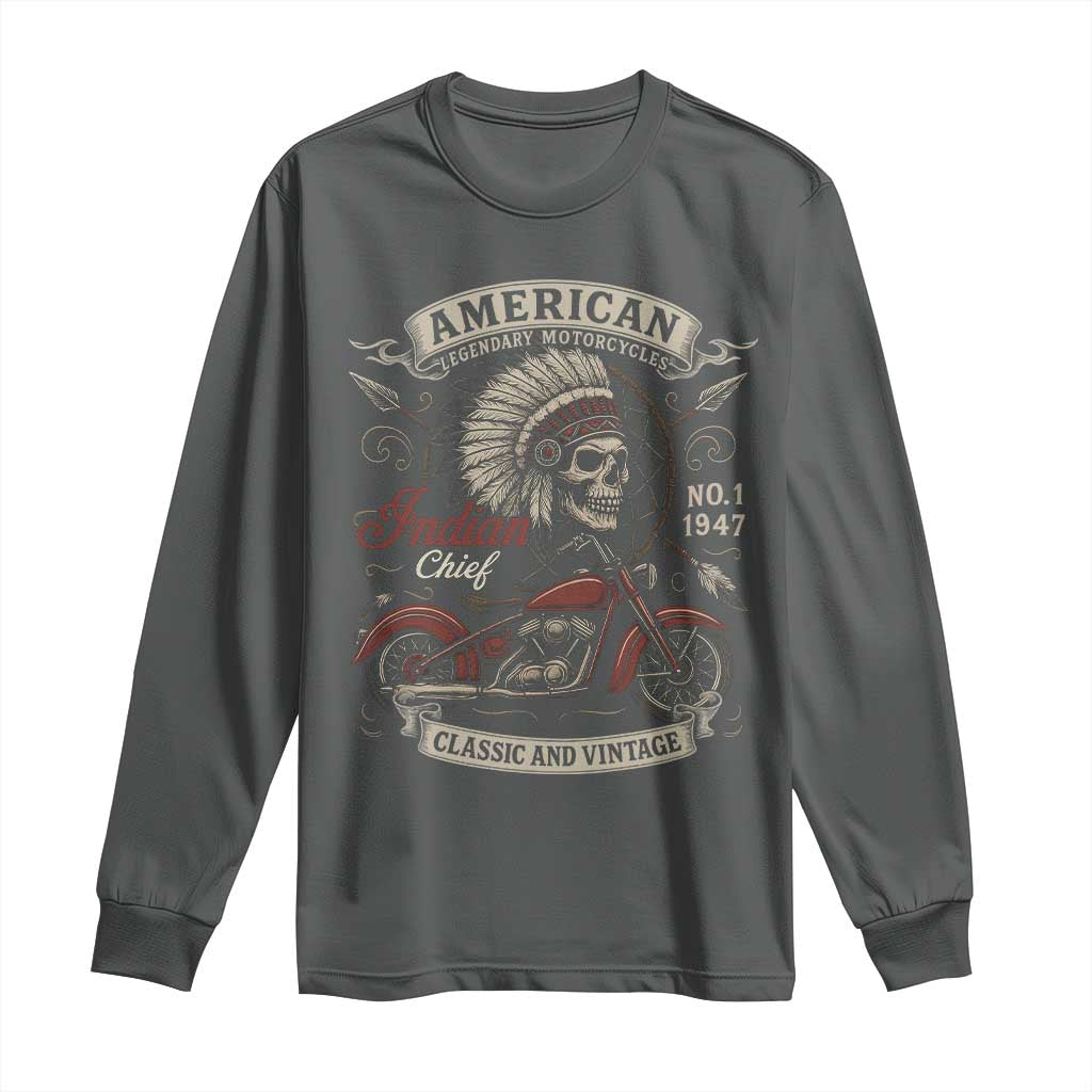 American Legendary Motorcycle Indian Chief Long Sleeve Shirt No 1 Classic And Vintage Skull TS11 Dark Heather Print Your Wear
