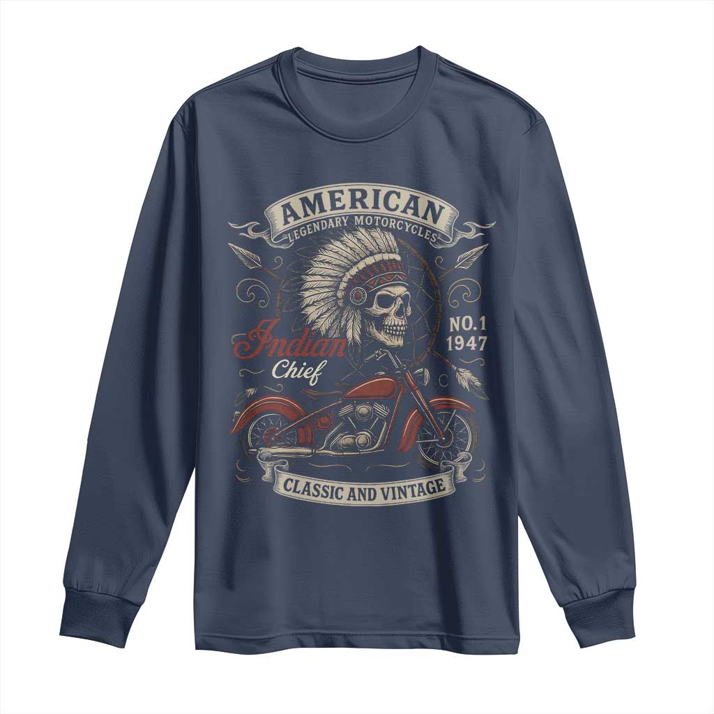 American Legendary Motorcycle Indian Chief Long Sleeve Shirt No 1 Classic And Vintage Skull TS11 Navy Print Your Wear