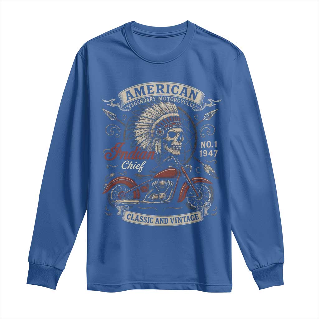 American Legendary Motorcycle Indian Chief Long Sleeve Shirt No 1 Classic And Vintage Skull TS11 Royal Blue Print Your Wear
