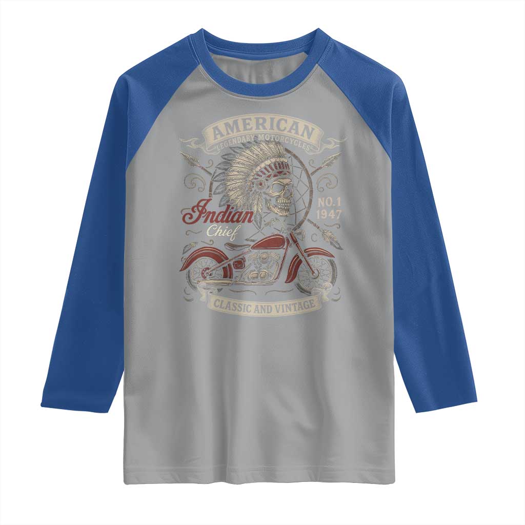 American Legendary Motorcycle Indian Chief Raglan Shirt No 1 Classic And Vintage Skull TS11 Sport Gray Royal Print Your Wear