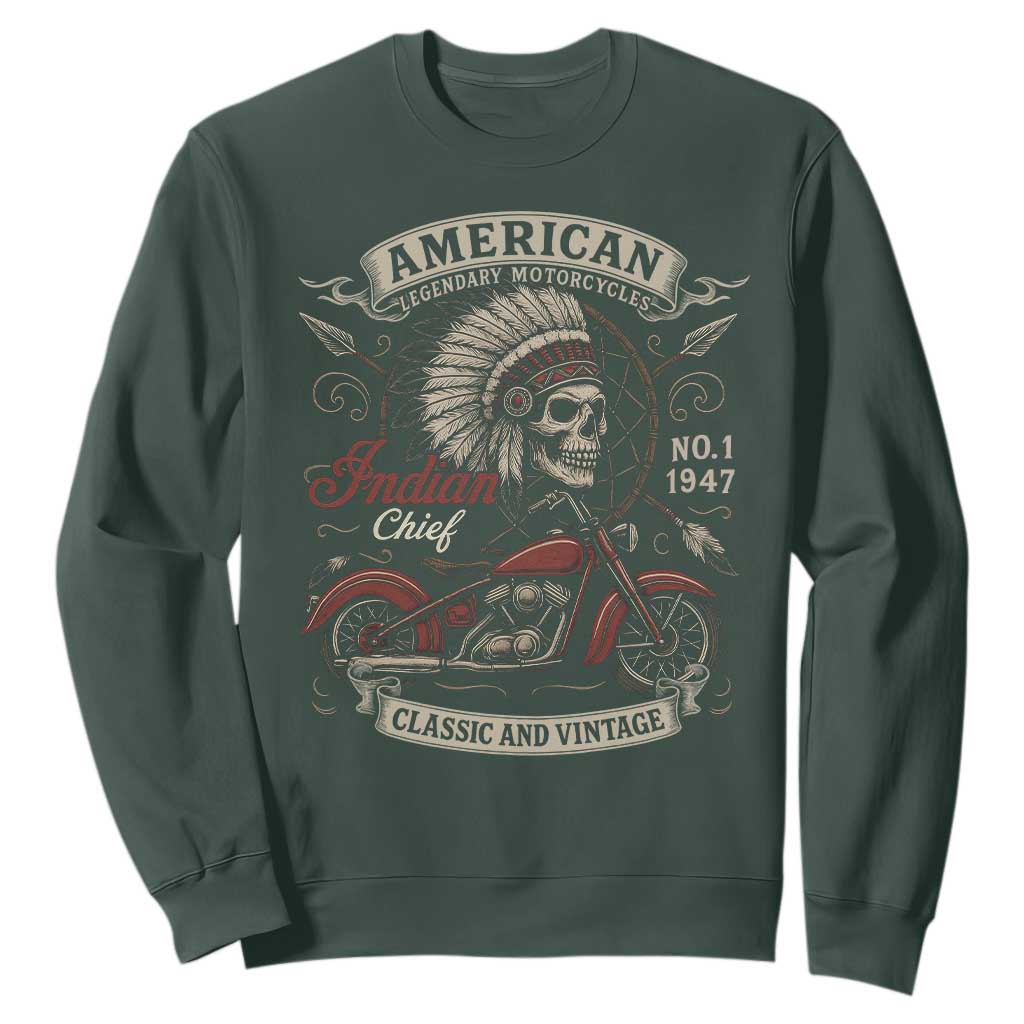 American Legendary Motorcycle Indian Chief Sweatshirt No 1 Classic And Vintage Skull TS11 Dark Forest Green Print Your Wear