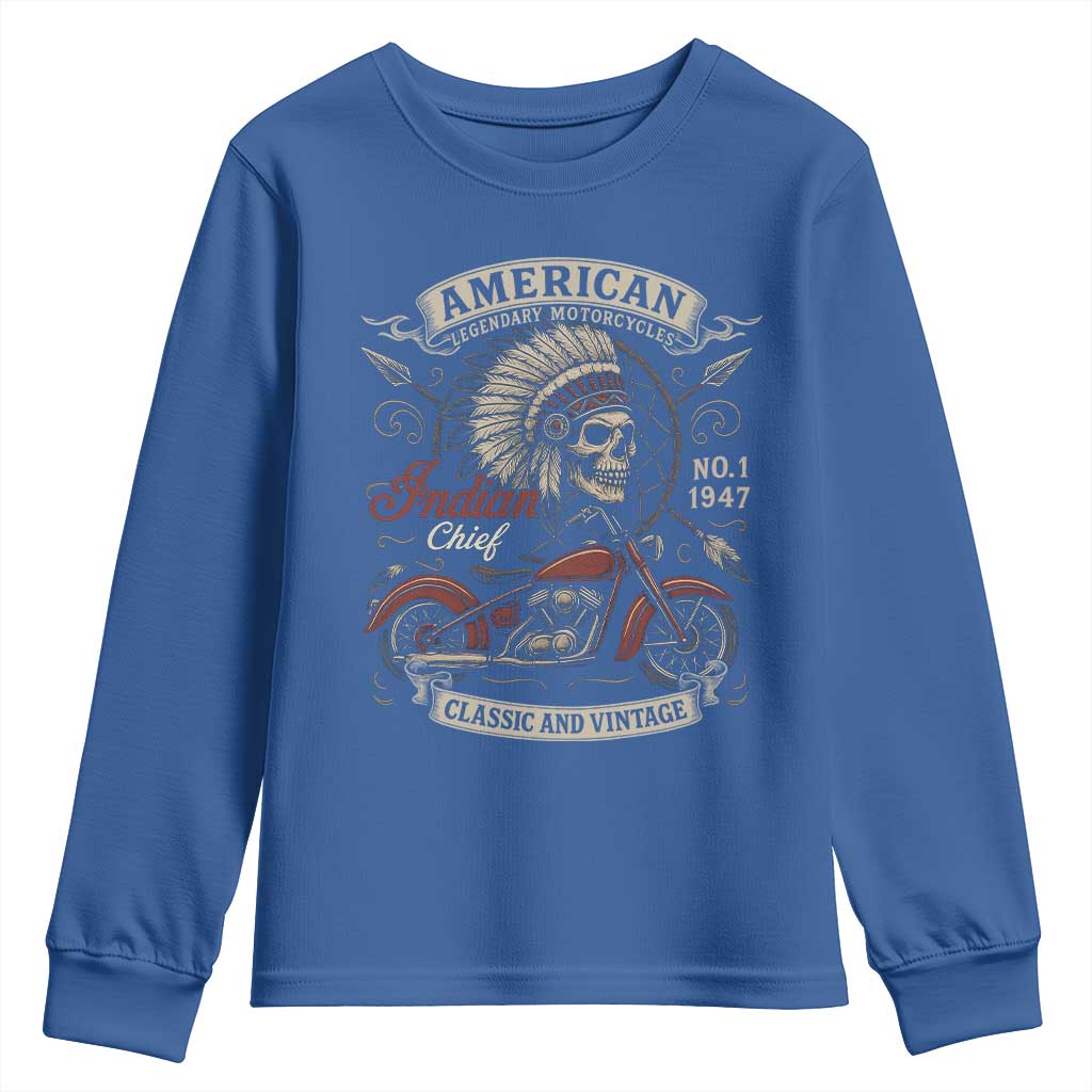 American Legendary Motorcycle Indian Chief Youth Sweatshirt No 1 Classic And Vintage Skull TS11 Royal Blue Print Your Wear
