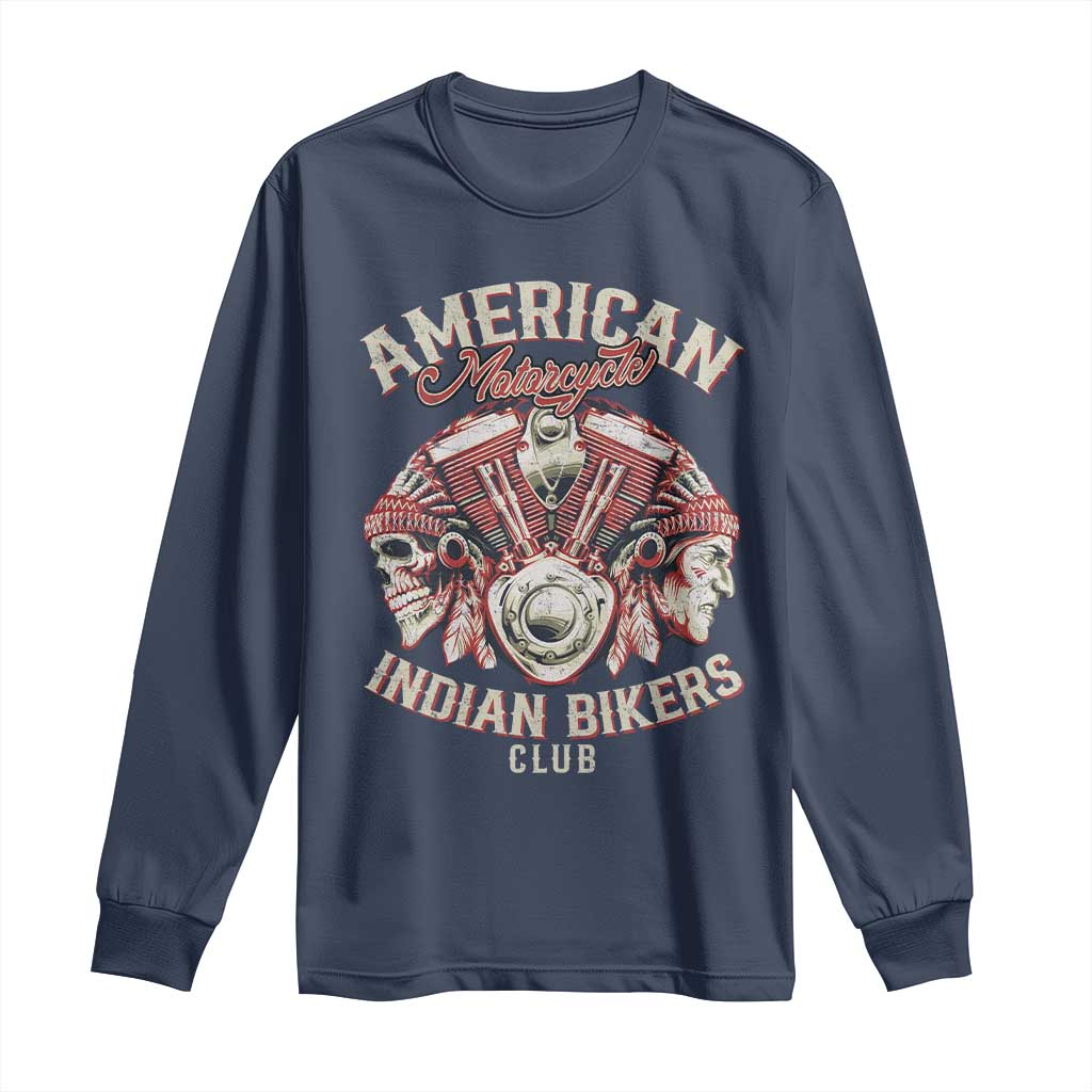 American Legendary Motorcycle Indian Biker Club Long Sleeve Shirt Vintage Motorbike Engine Native American Skull TS11 Navy Print Your Wear