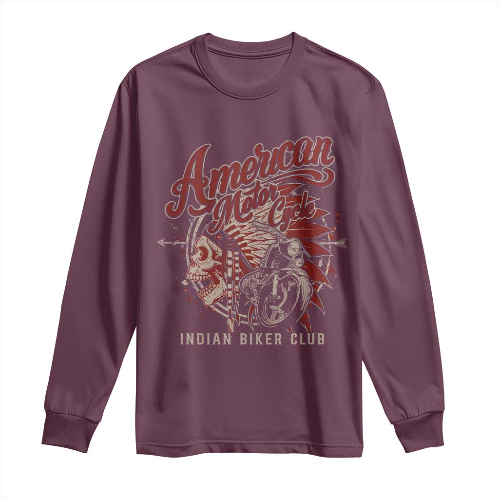 American Legendary Motorcycle Indian Biker Club Long Sleeve Shirt Vintage Native American Skull TS11 Maroon Print Your Wear