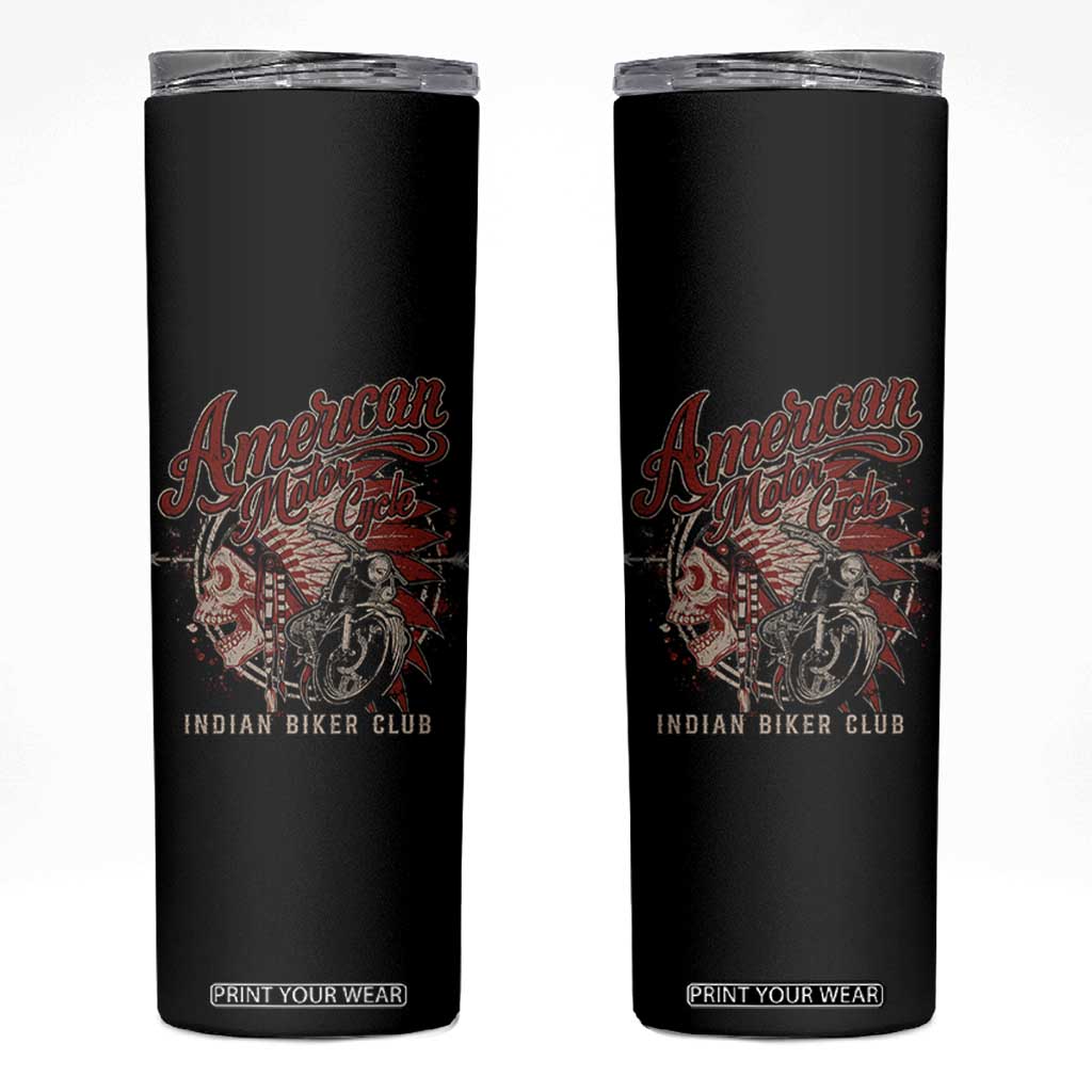 American Legendary Motorcycle Indian Biker Club Skinny Tumbler Vintage Native American Skull TS11 Black Print Your Wear