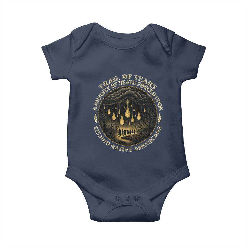 Trail Of Tears A Journey Of Death Forced Upon 125000 Native Americans Baby Onesie TS11 Navy Print Your Wear
