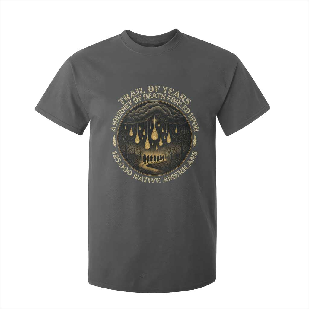 Trail Of Tears A Journey Of Death Forced Upon 125000 Native Americans T Shirt For Kid TS11 Dark Heather Print Your Wear