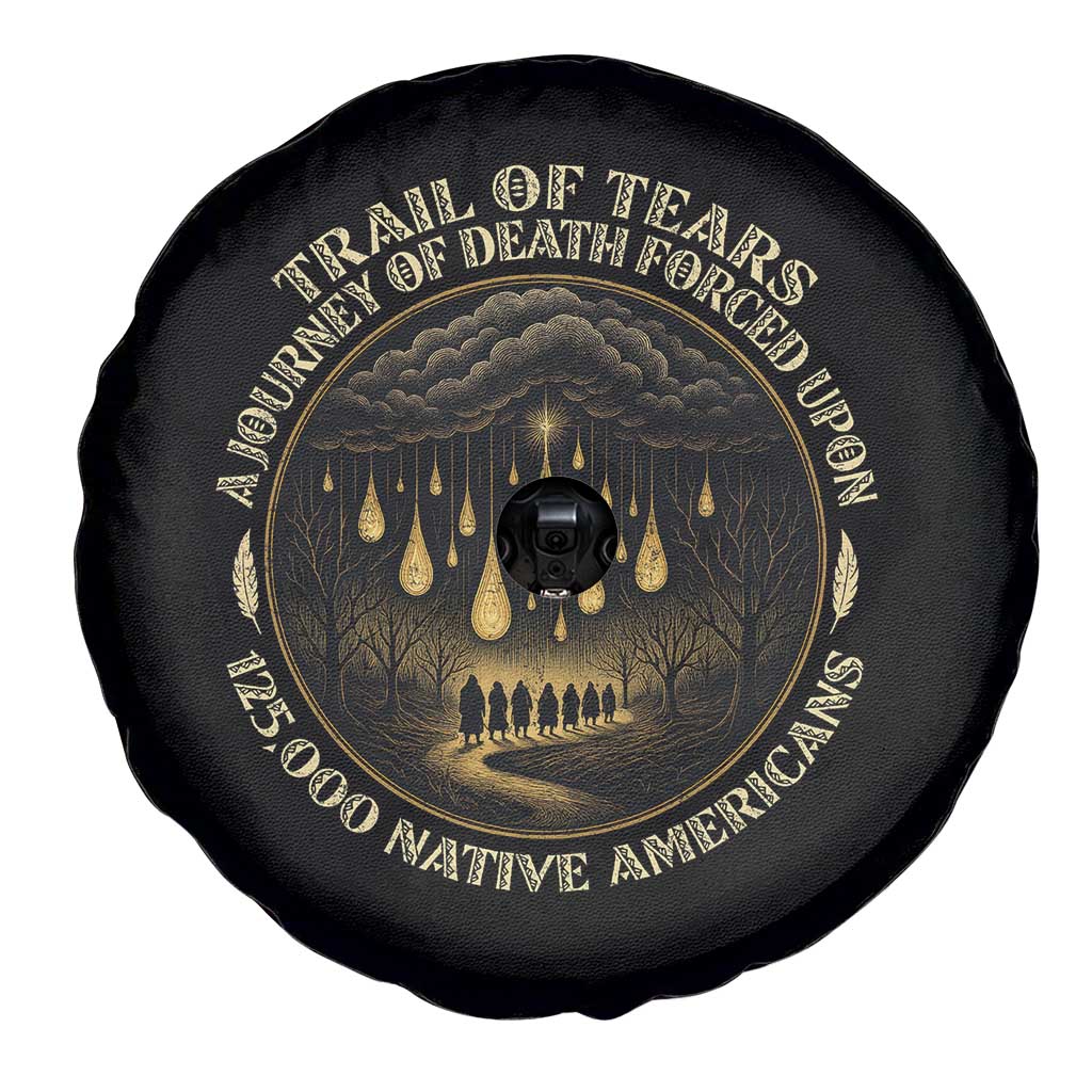 Trail Of Tears A Journey Of Death Forced Upon 125000 Native Americans Spare Tire Cover TS11 Print Your Wear