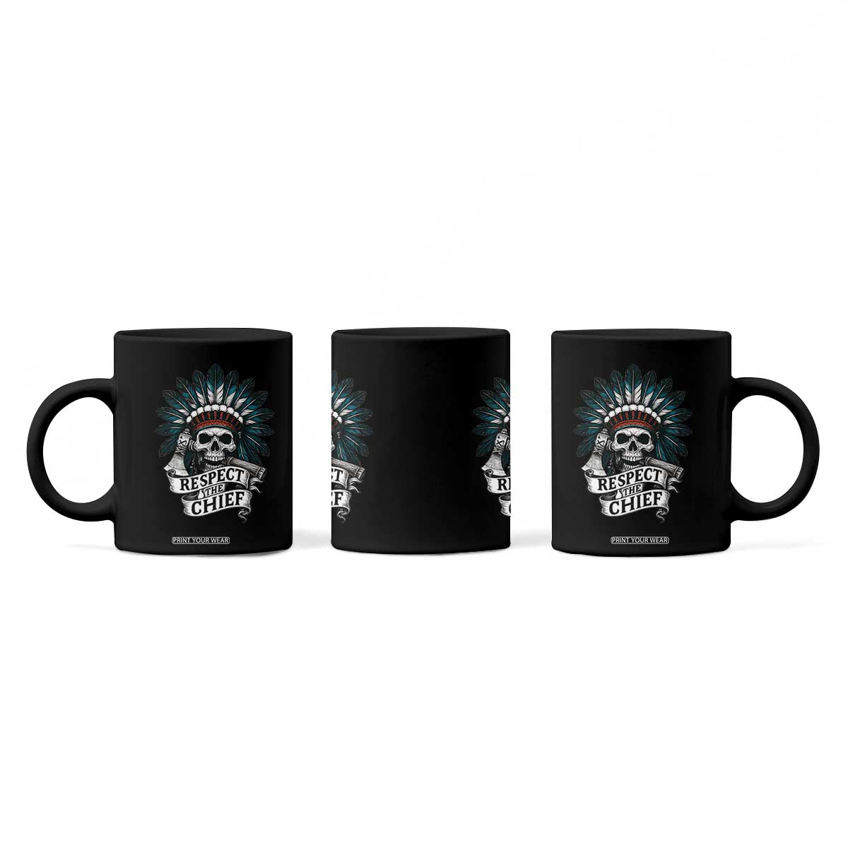 Native American Respect The Chief Coffee Mug Indian Tribal Skull Headdress TS11 Print Your Wear