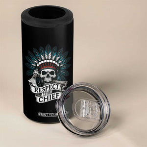 Native American Respect The Chief 4 in 1 Can Cooler Tumbler Indian Tribal Skull Headdress TS11 Print Your Wear