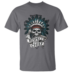 Native American Respect The Chief T Shirt Indian Tribal Skull Headdress TS11 Charcoal Print Your Wear