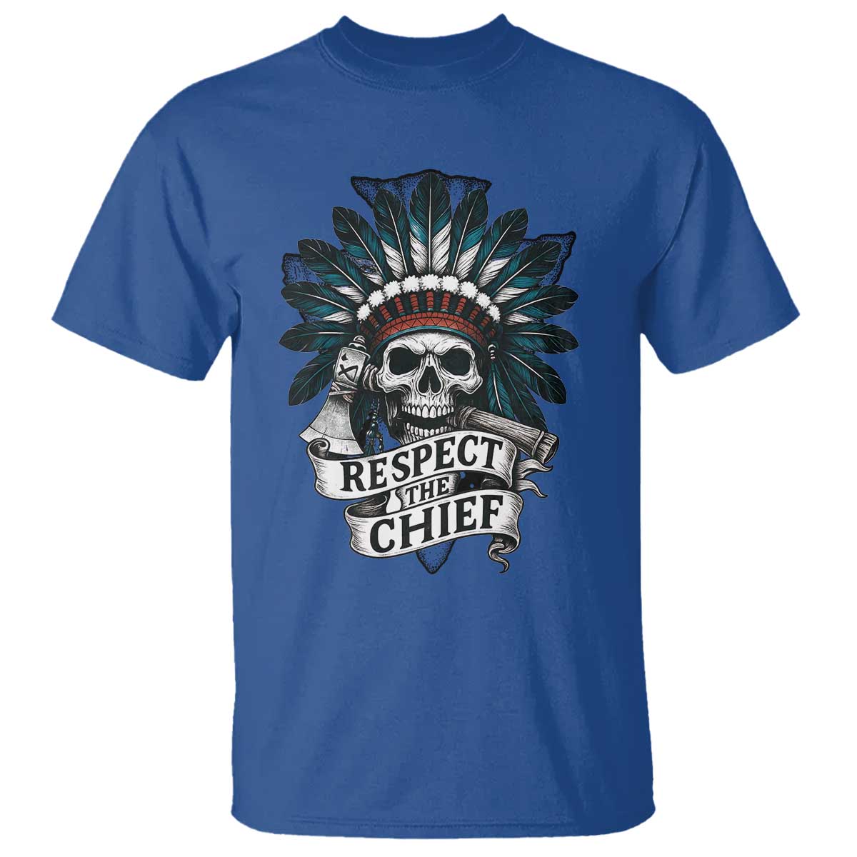 Native American Respect The Chief T Shirt Indian Tribal Skull Headdress TS11 Royal Blue Print Your Wear