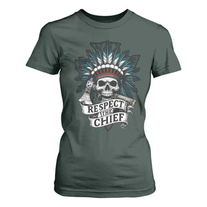 Native American Respect The Chief T Shirt For Women Indian Tribal Skull Headdress TS11 Dark Forest Green Print Your Wear