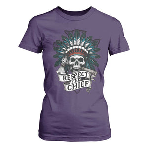 Native American Respect The Chief T Shirt For Women Indian Tribal Skull Headdress TS11 Purple Print Your Wear