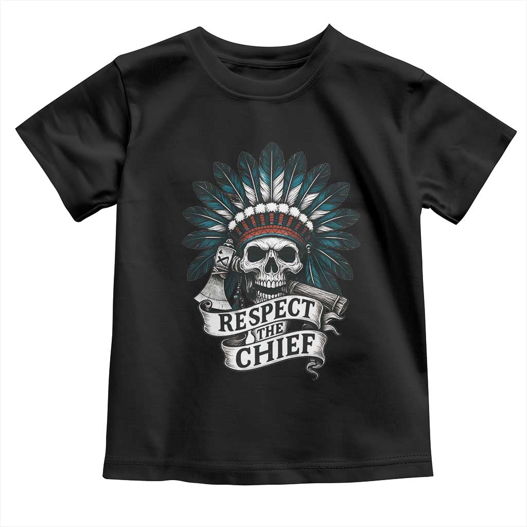 Native American Respect The Chief Toddler T Shirt Indian Tribal Skull Headdress TS11 Black Print Your Wear