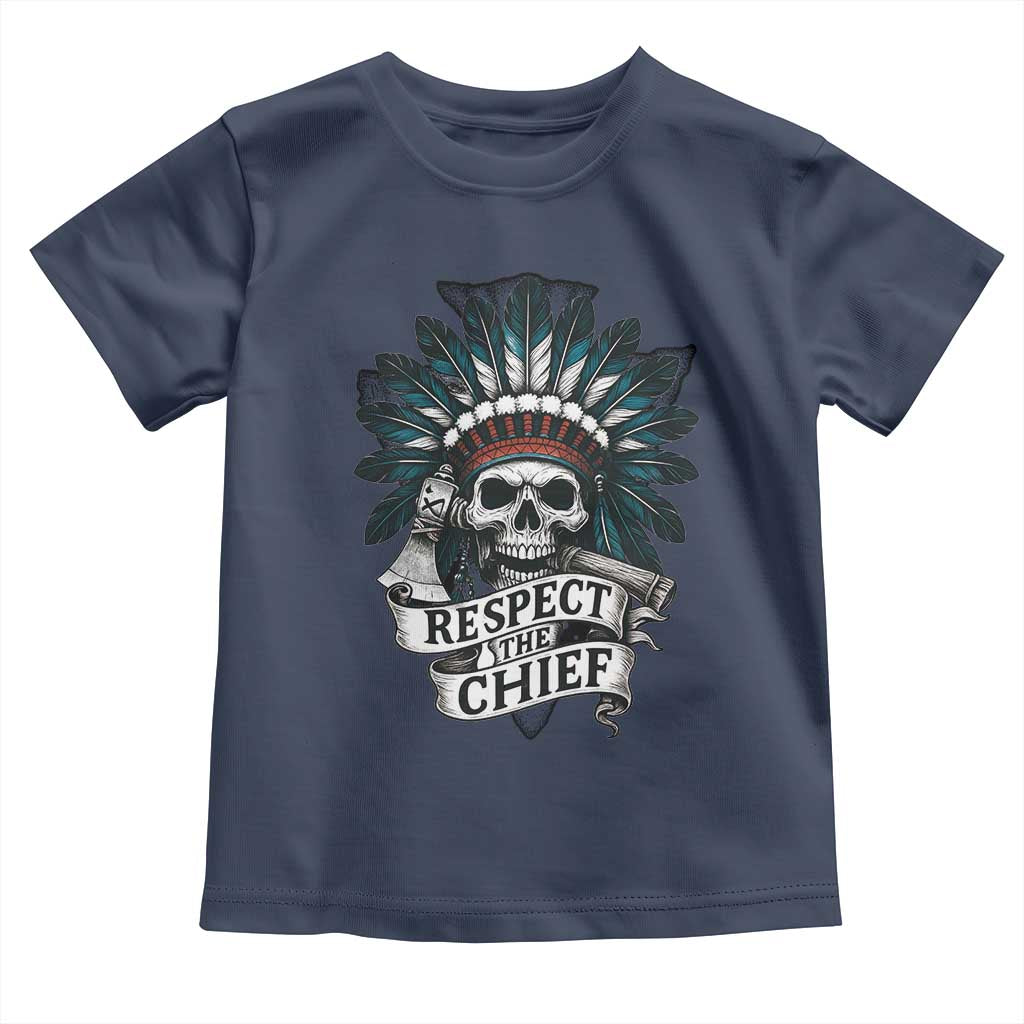 Native American Respect The Chief Toddler T Shirt Indian Tribal Skull Headdress TS11 Navy Print Your Wear