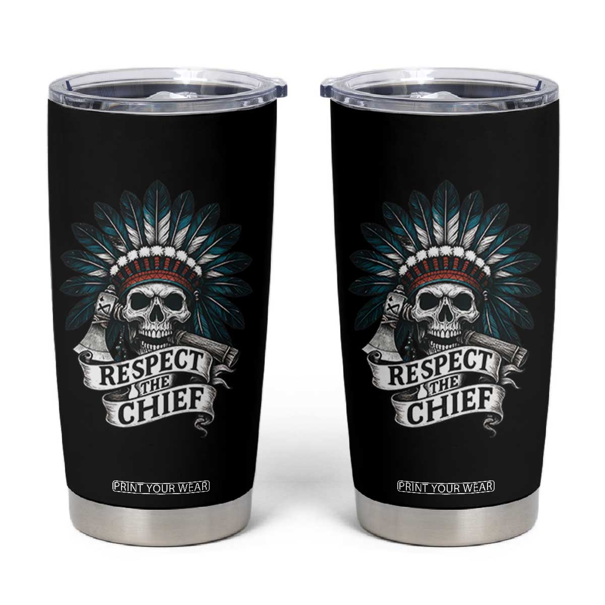 Native American Respect The Chief Tumbler Cup Indian Tribal Skull Headdress TS11 Black Print Your Wear