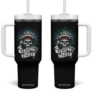 Native American Respect The Chief Tumbler With Handle Indian Tribal Skull Headdress TS11 One Size: 40 oz Black Print Your Wear