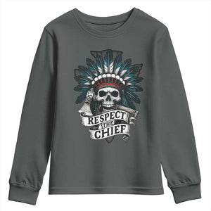 Native American Respect The Chief Youth Sweatshirt Indian Tribal Skull Headdress TS11 Dark Heather Print Your Wear