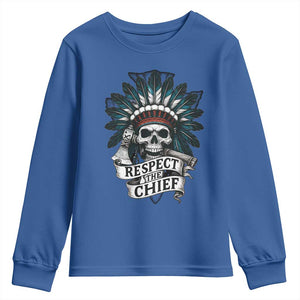 Native American Respect The Chief Youth Sweatshirt Indian Tribal Skull Headdress TS11 Royal Blue Print Your Wear