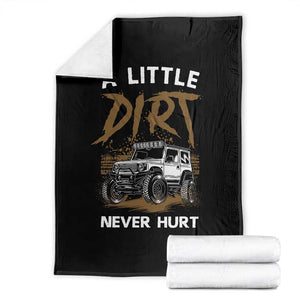 Funny Off Road Car Throw Blanket A Little Dirt Never Hurt Mudder Trail TS11 Black Print Your Wear