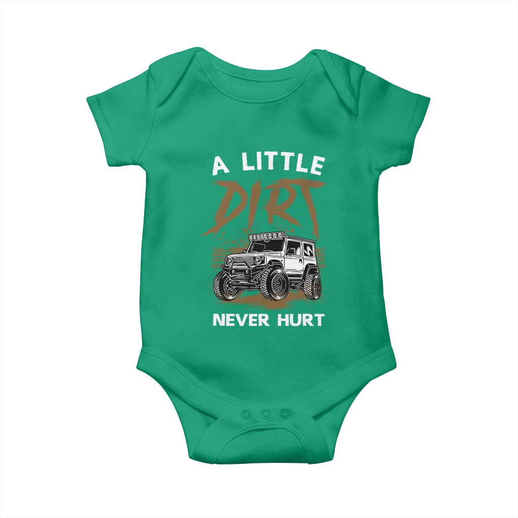 Funny Off Road Car Baby Onesie A Little Dirt Never Hurt Mudder Trail TS11 Irish Green Print Your Wear