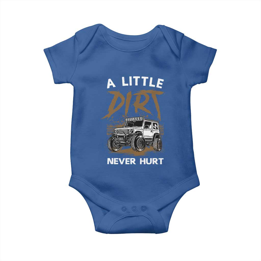 Funny Off Road Car Baby Onesie A Little Dirt Never Hurt Mudder Trail TS11 Royal Blue Print Your Wear