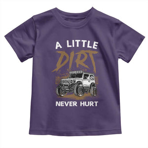 Funny Off Road Car Toddler T Shirt A Little Dirt Never Hurt Mudder Trail TS11 Purple Print Your Wear