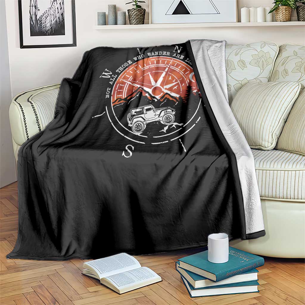 Not All Those Who Wander Are Lost Throw Blanket Compass Off Road Car TS11 Print Your Wear