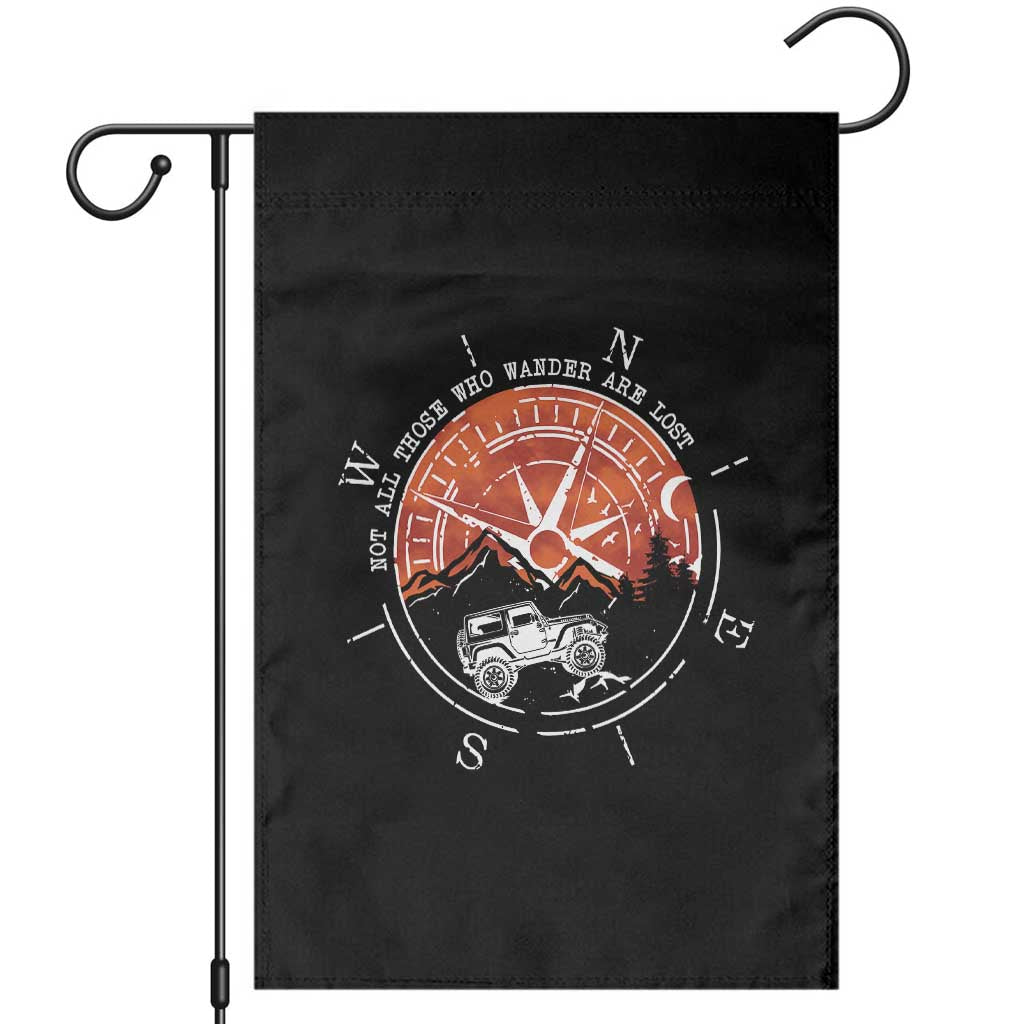 Not All Those Who Wander Are Lost Garden Flag Compass Off Road Car TS11 Black Print Your Wear