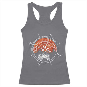 Not All Those Who Wander Are Lost Racerback Tank Top Compass Off Road Car TS11 Charcoal Print Your Wear